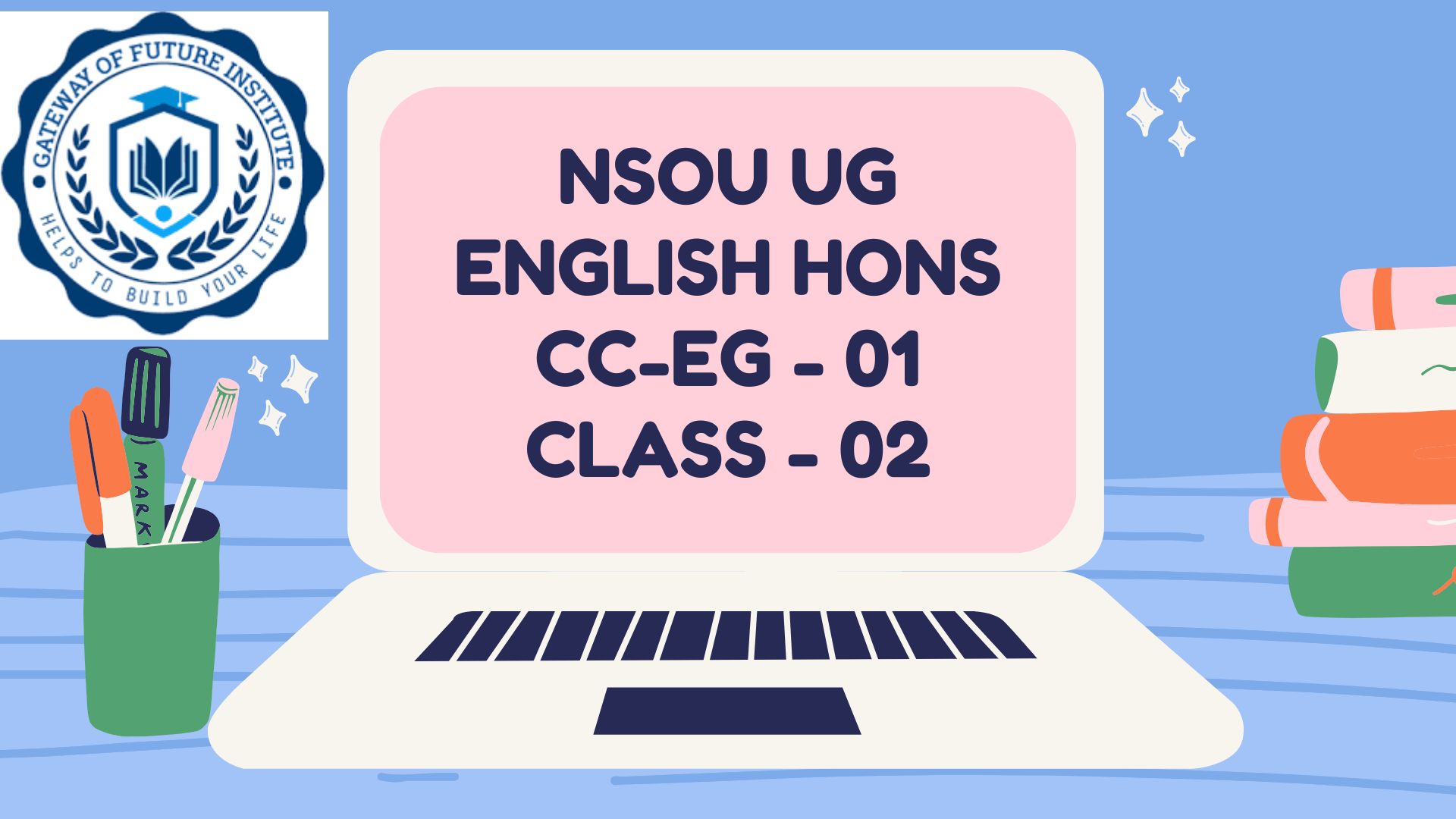 NSOU UG ENGLISH HONOURS - CC-EG-01 CLASS-02